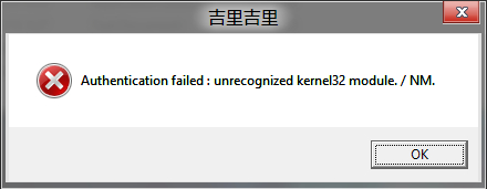 Authentication failed: unrecognized kernel32 module./ NM.